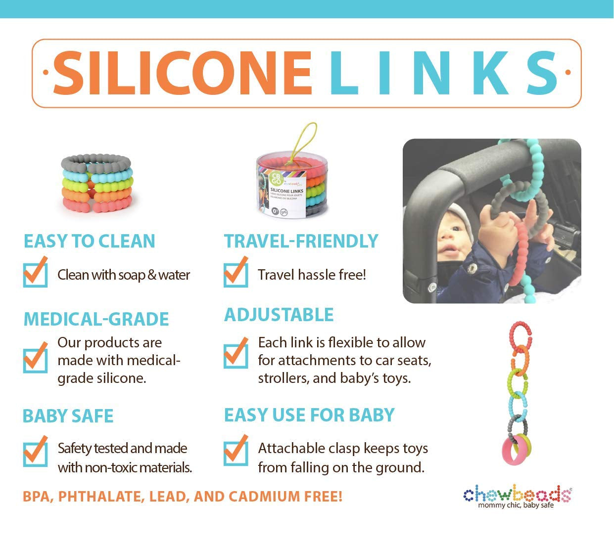 - Silicone Baby Links, Multi Use Baby Toy Rings - Attach Toys & Teethers to Stroller, Car Seat & More - Medical Grade Silicone, BPA Free & Phthalate Free - Includes 5 Colorful Baby Rings